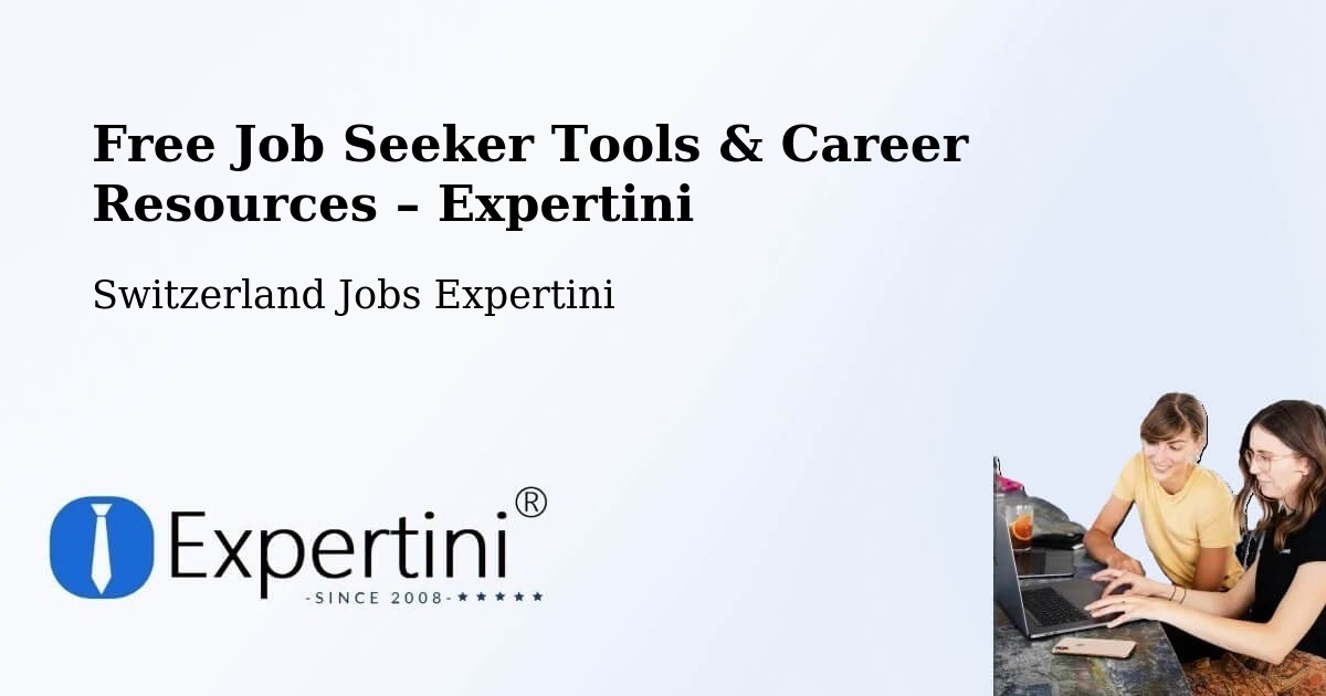 Free Job Seeker Tools & Career Resources – Fraubrunnen - Fraubrunnen, Switzerland Jobs Expertini